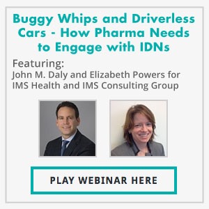 Buggy Whips and Driverless Cars - How Pharma Needs to Engage with IDN